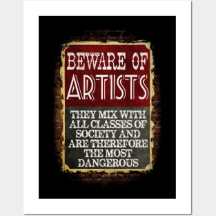 Beware Of Artists Design Posters and Art